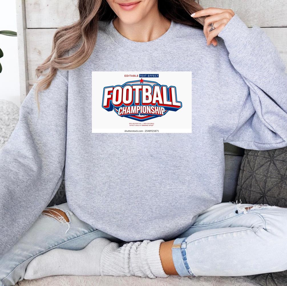 Football Championship D Editable Text Nw Sweatshirt